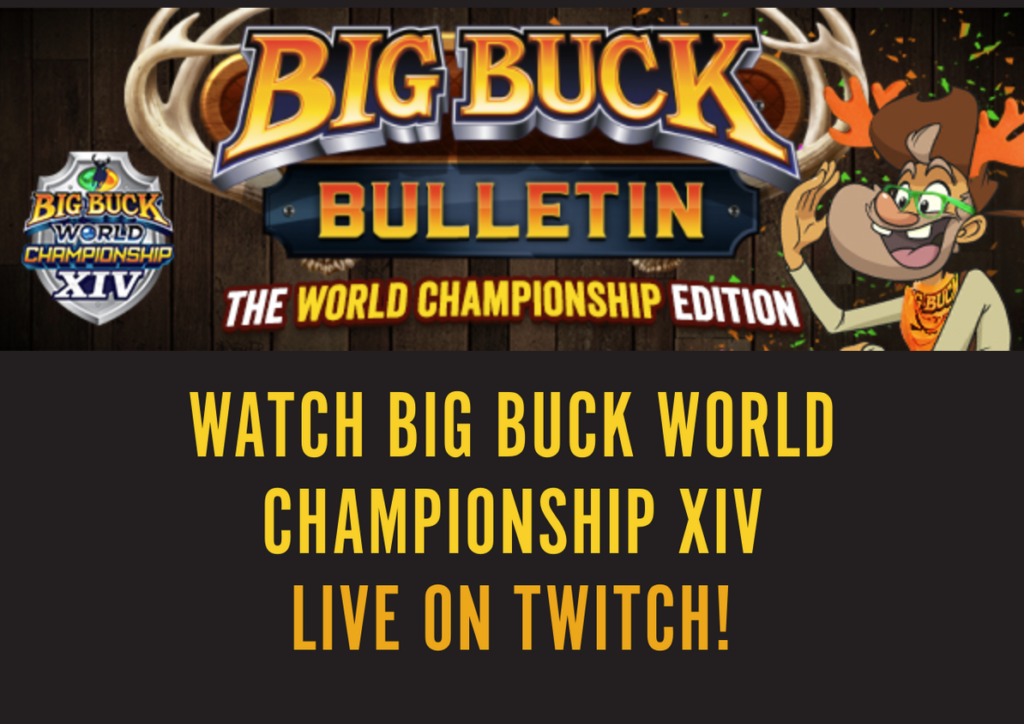 Big Buck World Championship XIV on Twitch