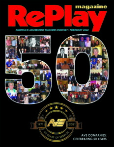 RePlay February 2022 Cover - AVS Companies' 50th Anniversary